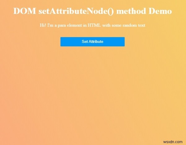 HTML DOM setAttributeNode() 메서드 