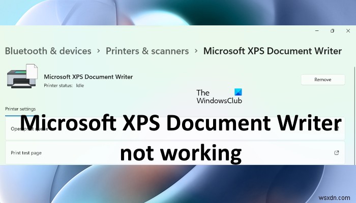 Microsoft XPS Document Writer가 작동하지 않는 문제 수정 