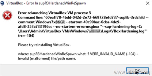 FIX:supR3HardenedWiReSpawn의 VirtualBox 오류 – VirtualBox VM 프로세스 5 재실행 오류(해결됨) 