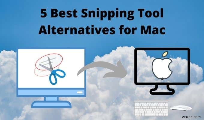 Mac을 위한 5가지 최고의 대체 도구