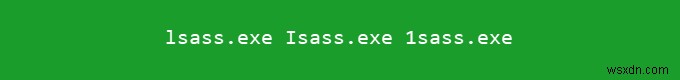 lsass.exe란 무엇이며 안전한가요? 진짜와 가짜 구별법까지 총정리