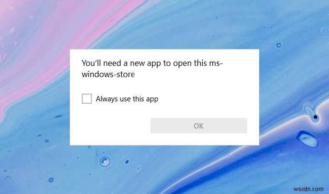 Windows 10  ms-windows-store를 열려면 새 앱이 필요합니다  오류 완벽 해결 가이드
