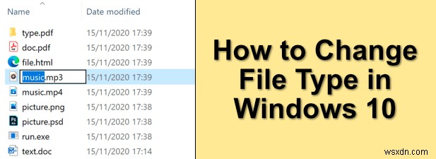 Windows 10에서 파일 형식(확장자)을 변경하는 방법 총정리