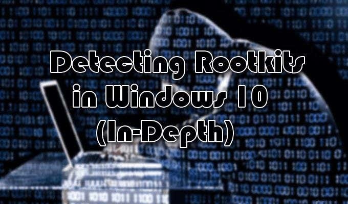 Windows 10에서 루트킷 탐지 및 제거 방법: 심층 가이드