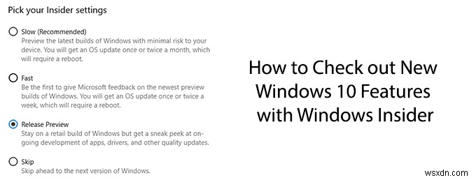 Windows Insider 프로그램으로 새로운 Windows 10 기능 미리 체험하는 방법