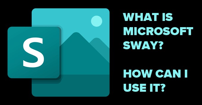 마이크로소프트 스웨이(Microsoft Sway)란? 특징과 사용 방법 총정리