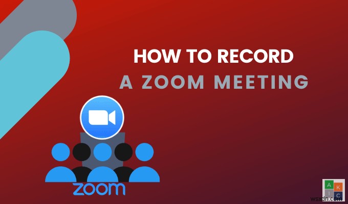 줌(Zoom) 회의 녹화 방법 A부터 Z까지 총정리