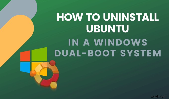 Windows 10 듀얼 부팅에서 Ubuntu 완전히 제거하는 방법 (데이터 손실 없이)