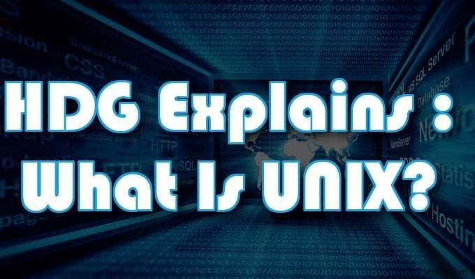 HDG 설명: UNIX란 무엇일까?