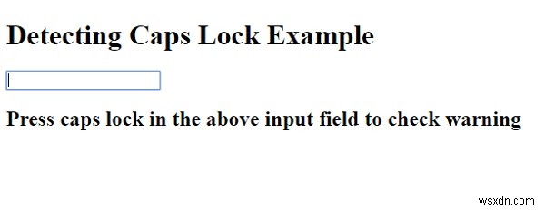 JavaScript로 입력 필드의 Caps Lock 켜짐 여부 감지하는 방법