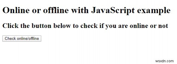 JavaScript로 브라우저의 온라인·오프라인 상태 감지하기