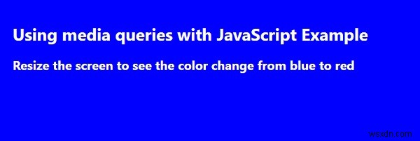 JavaScript에서 미디어 쿼리를 활용하는 방법 – matchMedia() 완벽 가이드