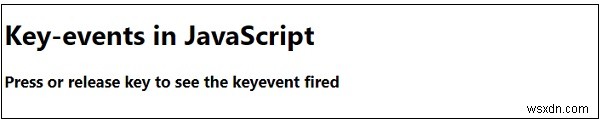 JavaScript 키보드 이벤트 완벽 정리: keydown, keypress, keyup의 차이와 활용법