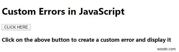 JavaScript에서 사용자 정의 오류(Custom Error) 구현하는 방법