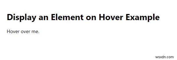 CSS :hover 가상 클래스로 마우스 오버 시 요소 표시하는 방법
