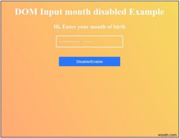 HTML DOM Input Month disabled 속성 완벽 가이드 – 문법과 예제로 배우는 월 입력 필드 제어
