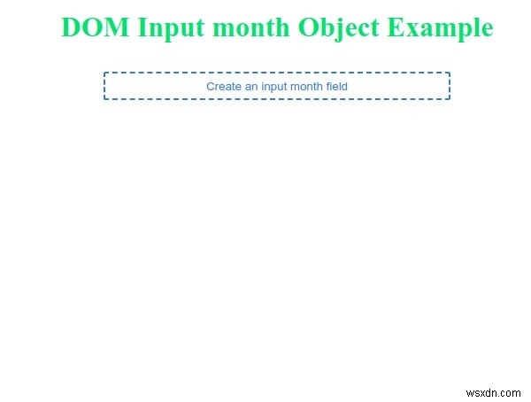 HTML DOM Input Month 객체 완벽 가이드: 속성과 메서드 총정리
