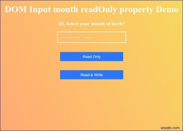 HTML DOM Input Month readOnly 속성 – 개념부터 실전 예제까지