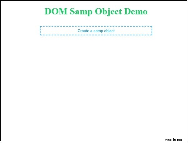 HTML DOM Samp 객체 완벽 가이드 – 생성 문법부터 실전 예제까지
