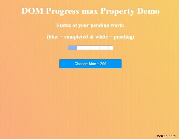 HTML DOM Progress max 속성 – 진행 표시줄 최댓값 조회 및 변경 방법