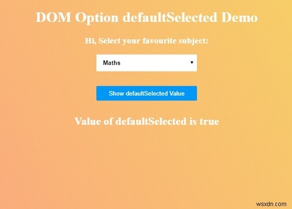 HTML DOM Option defaultSelected 속성 완벽 정리