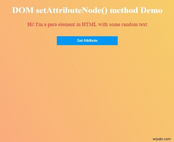 HTML DOM setAttributeNode() 메서드 완벽 정리 – 문법부터 예제까지