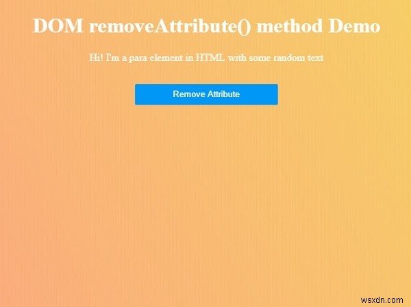 HTML DOM removeAttribute() 메서드 – 요소의 속성을 제거하는 방법