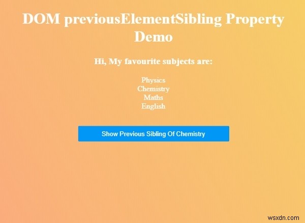 HTML DOM previousElementSibling 속성 – 같은 트리 수준의 이전 형제 요소 가져오기