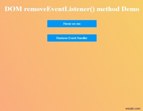 HTML DOM removeEventListener() 메서드 – 이벤트 핸들러 제거 방법