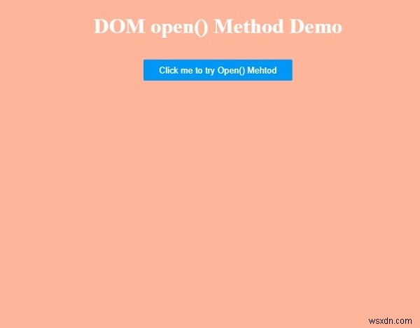HTML DOM open() 메서드 – 새 문서 스트림 열기 방법