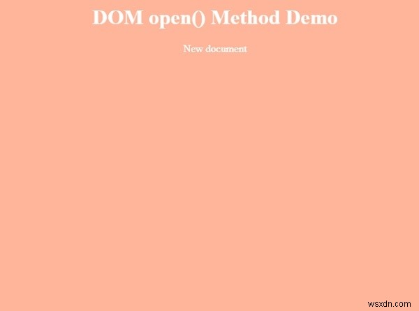 HTML DOM open() 메서드 – 새 문서 스트림 열기 방법