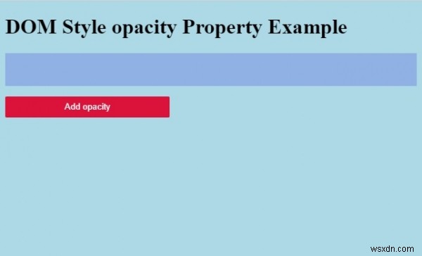 HTML DOM Style opacity 속성 – 요소 불투명도 제어 방법과 예제