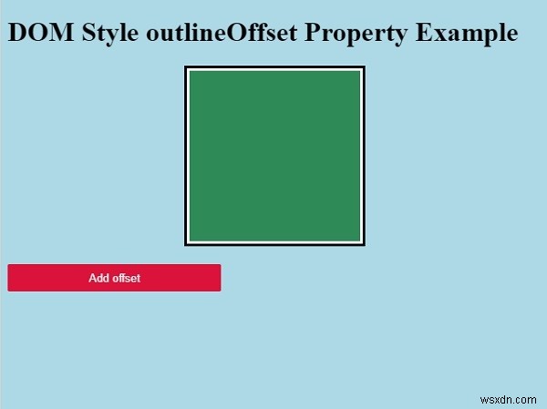 HTML DOM Style outlineOffset 속성 – 개요와 사용법 총정리