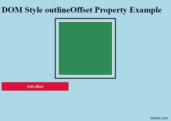 HTML DOM Style outlineOffset 속성 – 개요와 사용법 총정리