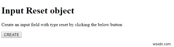 HTML DOM Input Reset 객체 완벽 가이드 – 주요 속성과 활용 예제