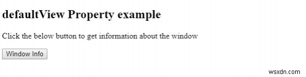 HTML DOM defaultView 속성 – 문서에 연결된 window 객체 반환하기