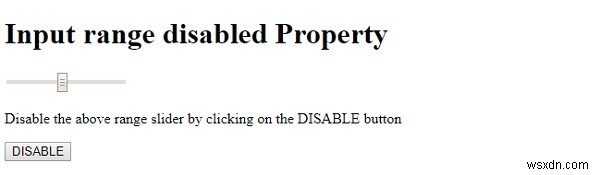 HTML DOM Input Range disabled 속성 – 범위 슬라이더 비활성화 방법