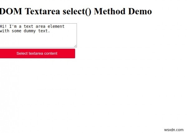 HTML DOM Textarea select() 메서드 – 텍스트 영역 내용 한 번에 선택하기