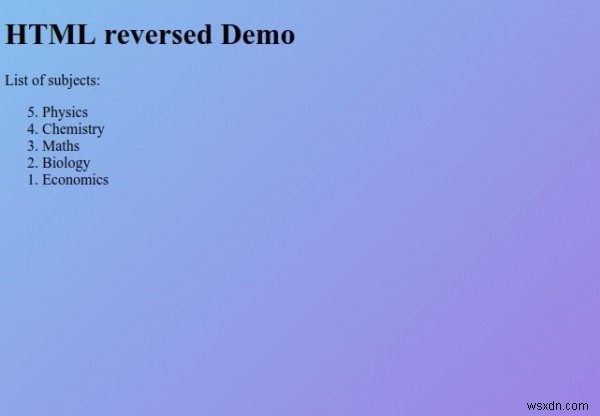 HTML reversed 속성 완벽 가이드 – 순서 목록을 내림차순으로 표시하는 방법