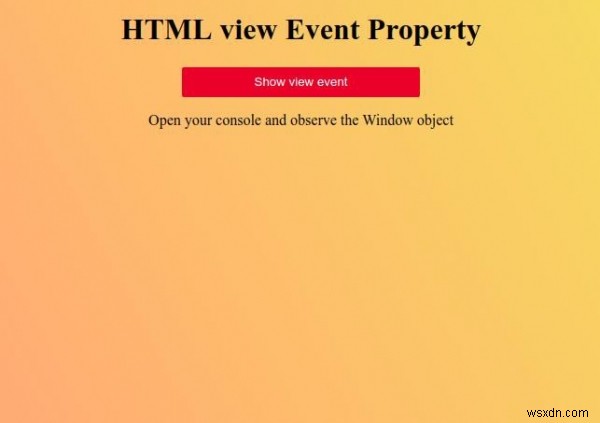 HTML view 이벤트 속성 완벽 정리: Window 객체 참조 방법