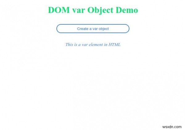 HTML DOM var 객체 완벽 가이드 – 생성 방법과 활용 예제