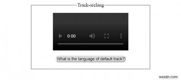 HTML DOM Track srclang 속성 – 텍스트 트랙 언어 가져오기 및 설정하기