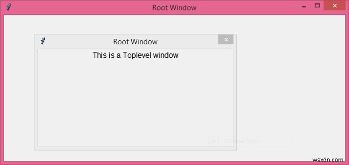 Python Tkinter – 루트 창을 기준으로 Toplevel 위젯을 배치하는 방법