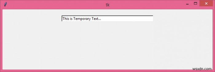 Tkinter Entry 위젯에 임시 텍스트(플레이스홀더)를 삽입하는 방법