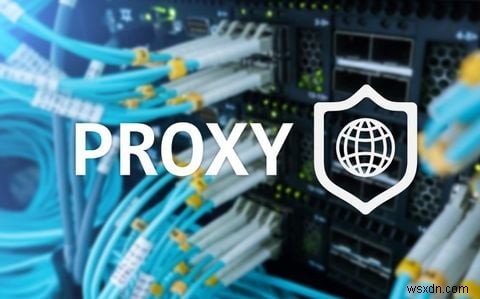 프록시 vs VPN: 차이점은 무엇이고 어떤 것을 사용해야 할까?