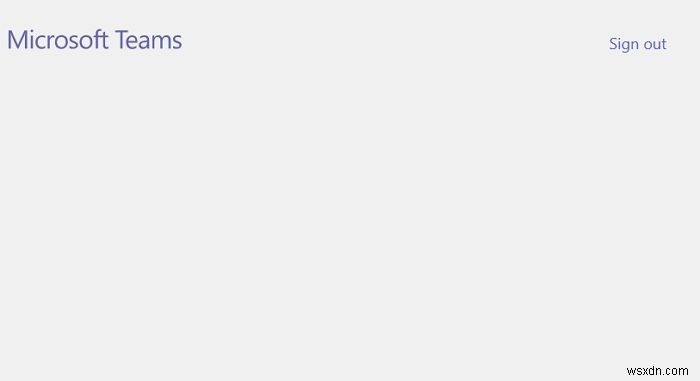 Microsoft Teams 웹 앱이 작동하지 않거나 로드되지 않을 때 해결 방법