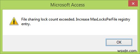 MS Access  파일 공유 잠금 수 초과  오류 해결 방법 – MaxLocksPerFile 레지스트리 값 늘리기