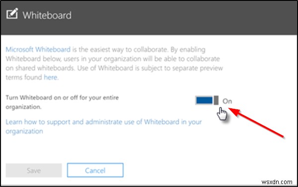 Microsoft 화이트보드(Whiteboard) 활성화 방법 – Office 365 관리 센터 설정 가이드
