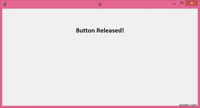 Tkinter에서 버튼 해제(ButtonRelease) 이벤트 감지하는 방법