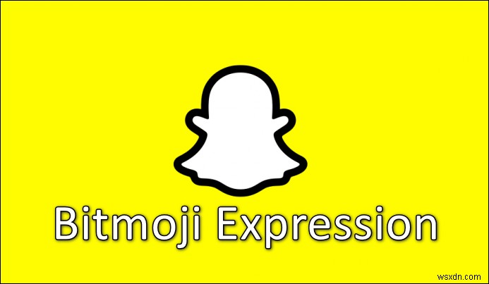 스냅챗(Snapchat)에서 비트모지(Bitmoji) 표정 변경하는 방법